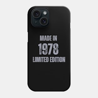 Vintage Made in 1978 , Limited Edition  , Gift for Mom Dad Birthday Phone Case