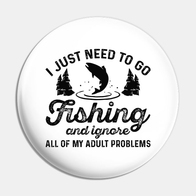 Fishing Adult Problems Pin by LuckyFoxDesigns