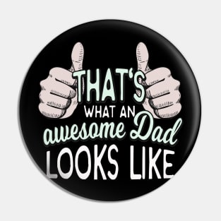 Thats what an awesome Dad looks like Pin