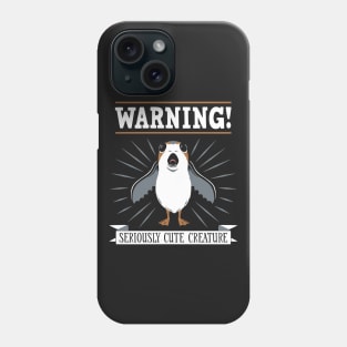 Warning - Seriously Cute Creature Phone Case