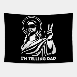 I'm Telling Dad Shirt Funny Religious Christian Jesus Meme Tapestry