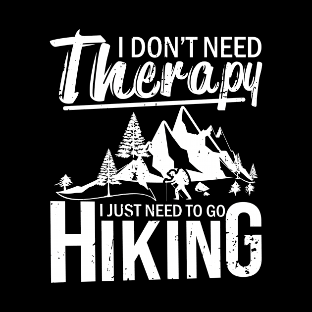 I don't need therapy i just need to go hiking by GoodWills