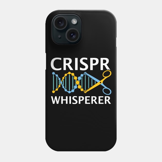 CRISPR Whisperer - DNA Biotechnology and Therapeutics Design Phone Case by SuburbanCowboy