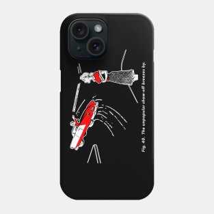 Sportsmanlike Driving: The Show Off (White Border) Phone Case