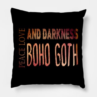 Peace Love and Darkness - Boho Goth - Bohemian Goth, Dark Hippie, Gothic - orange Pillow