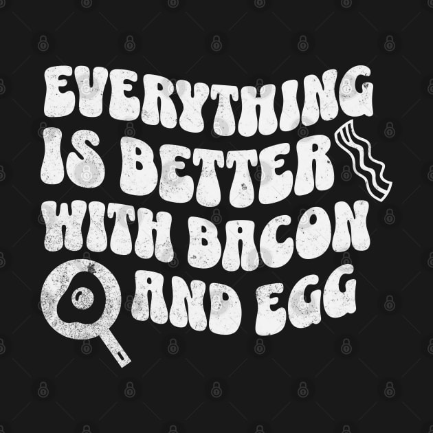 Everything is better with bacon and egg by ArtsyStone