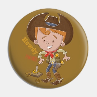Howdy Partner Pin