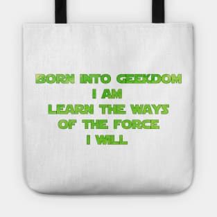 Born into the geekside Tote