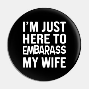 Embarrass wife Pin