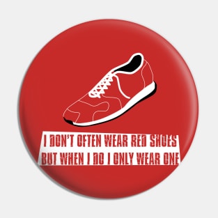 One Red Shoe Pin