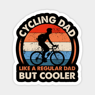 Cyclist Father's Day Funny Cycling Dad Bike Rider & Cyclist Magnet