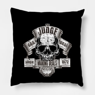 The Judge making deals Pillow