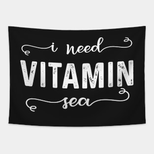 I Need Vitamin Sea || Newfoundland and Labrador Clothing & Shirts Tapestry