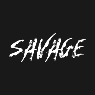 Savage T-Shirt