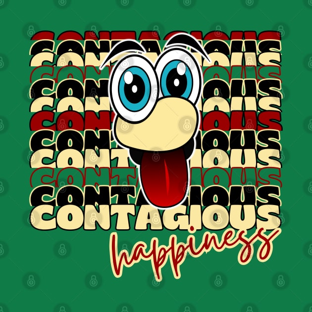 Contagious Happiness. Happy Funny Face Cartoon Emoji with Funny Quote by AllFunnyFaces