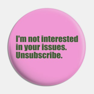 unsubscribed Pin