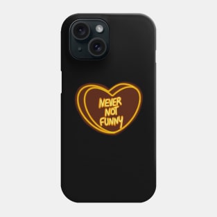 Never Not Funny Yellow Love Heart Phone Case