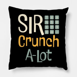 Funny Accounting Pun Sir Crunch A-Lot Pillow