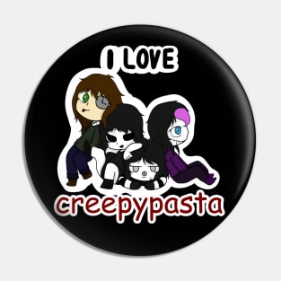 i love creepypasta (girls version) Pin