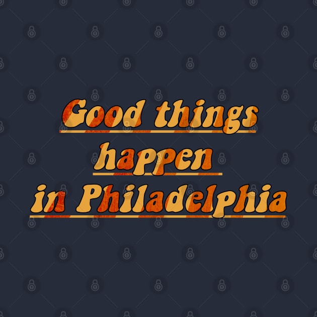 Good things happen in Philadelphia by reesea