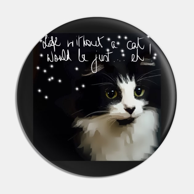 Life without a Cat Pin by Krusty