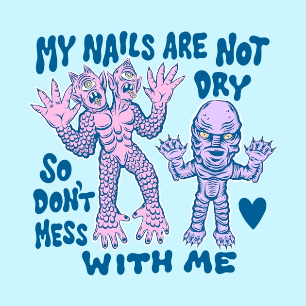 The Creature's nails by Bad Taste Forever