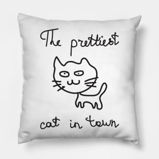 The prettiest cat in town Pillow