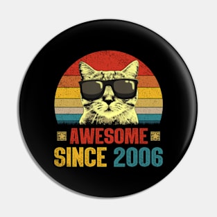 Awesome Since 2006 18th Birthday Gifts Cat Lover Pin