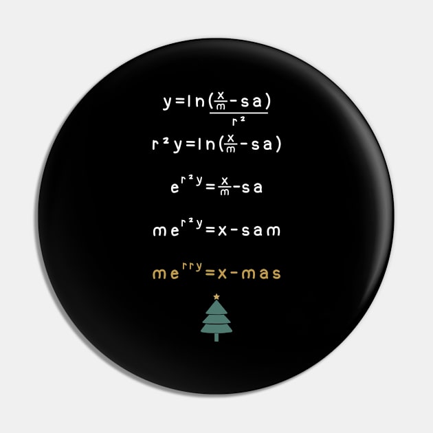 Funny Merry Christmas X-max Algebra Math Mathematics Formula Pin by merchmafia