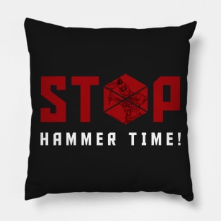 Stop, Hammer Time! Pillow