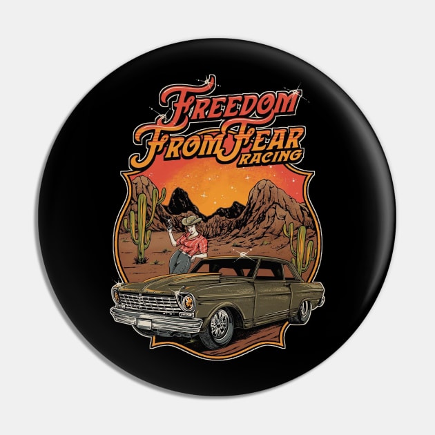 Freedom From Fear Racing Pin by Hendra Prasetyo