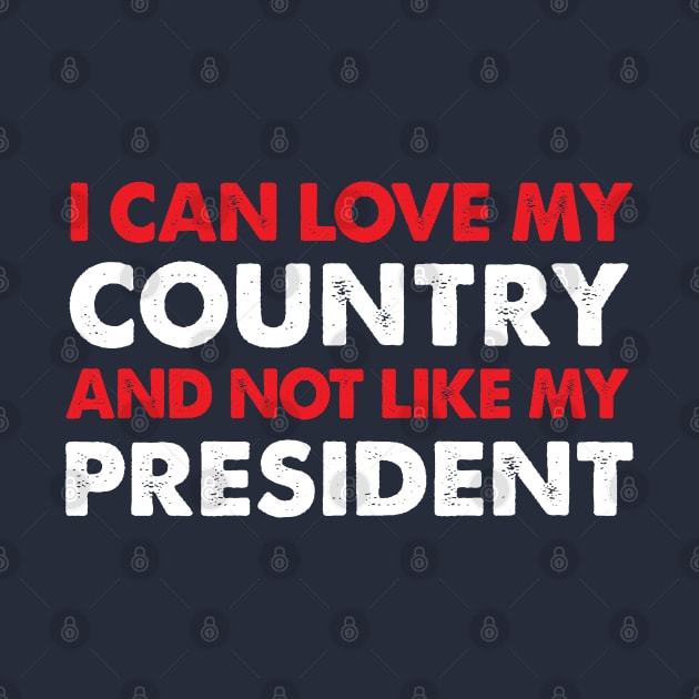 Love my country / not my president by DankFutura