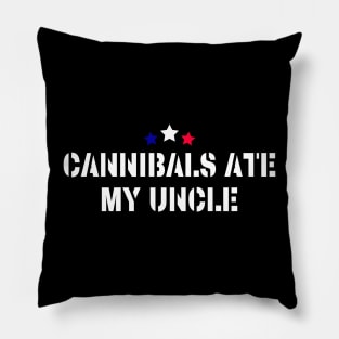 Cannibals-Ate-My-Uncle Pillow