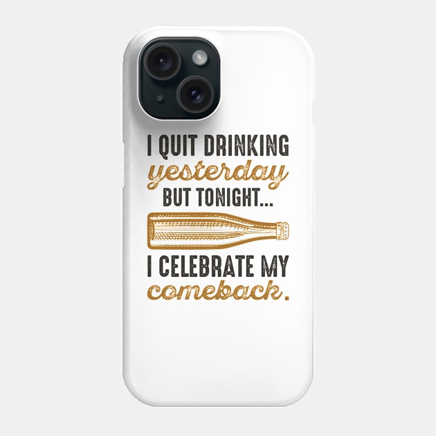 Drinking Comeback Phone Case by LuckyFoxDesigns