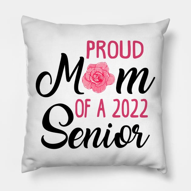 Senior Mom. Class of 2022. Pillow by KsuAnn