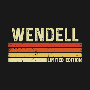 Wendell Name Vintage Retro Limited Edition Gift T-Shirt