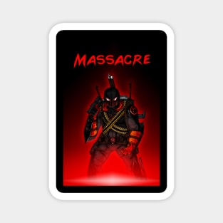 Massacre. Magnet