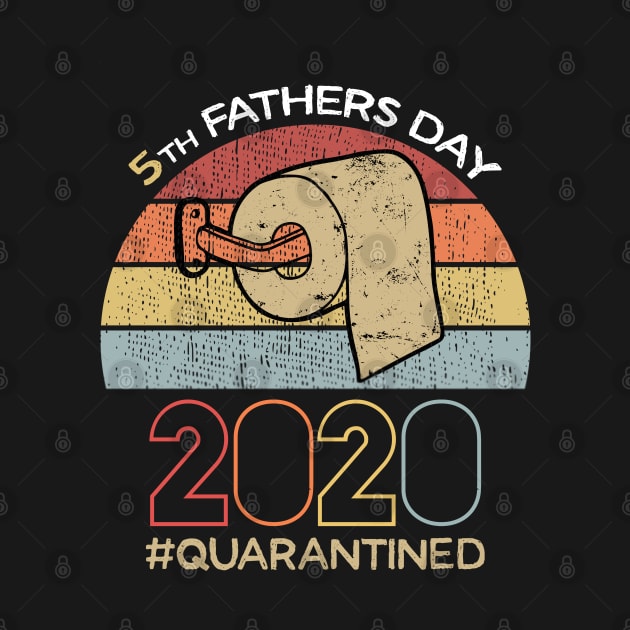 5th Father's Day 2020 in Quarantine, Father's Day, Father's Day Gift, Father's Day in Quarantine, New Dad by DragonTees