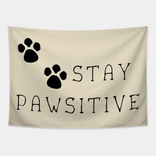 Stay Pawsitive Tapestry