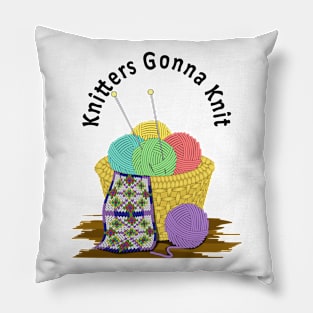 Knitters Gonna Knit Pillow