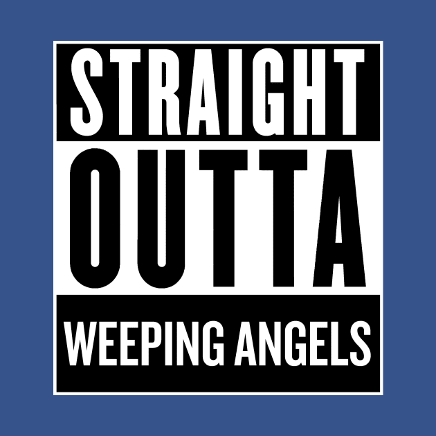 Straight Outta Weeping Angels by SaverioOste