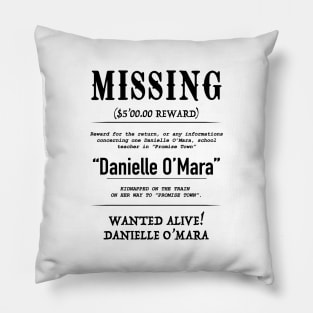 MISSING Danielle O'Mara Pillow