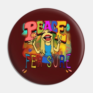 Peace Fer sure muppets Janice Pin