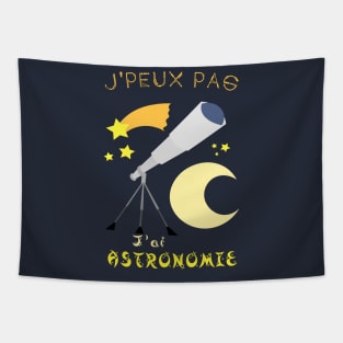 j'peux pas j'ai astronomie Tapestry