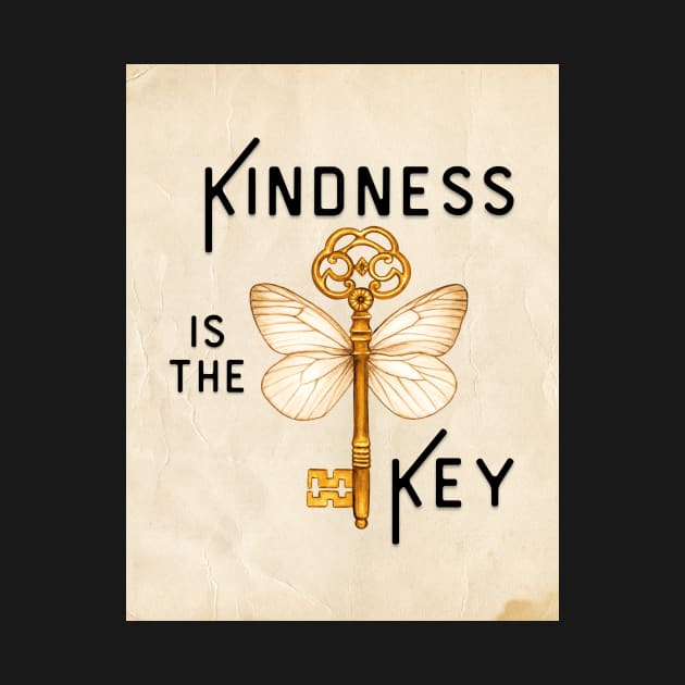 Kindness is the Key by DadOfMo Designs