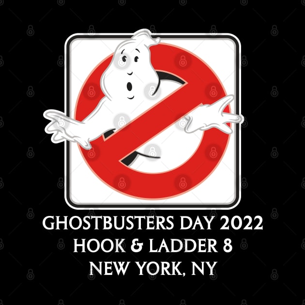 Ghostbusters Day 2022 (White Text) - Buffalo Ghostbusters by Buffalo Ghostbusters