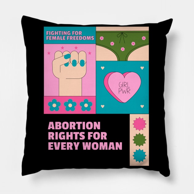 pro choice, Abortion Rights for every womam Pillow by Santag