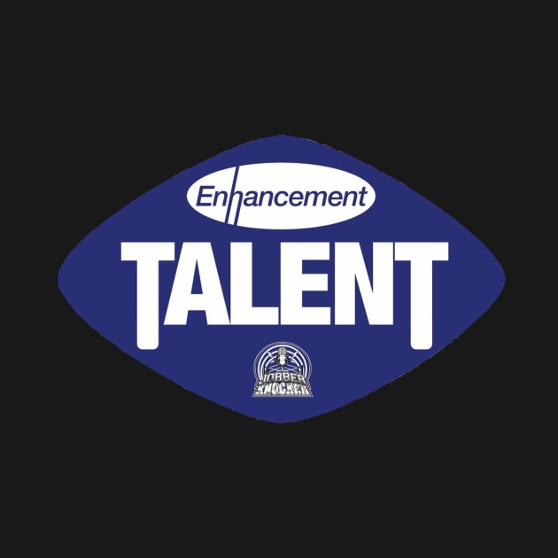 Enhancement Talent by Jobberknocker