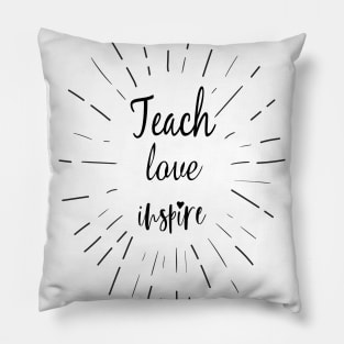 teach love inspire back to school Pillow