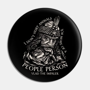 Funny Vlad the Impaler Pin